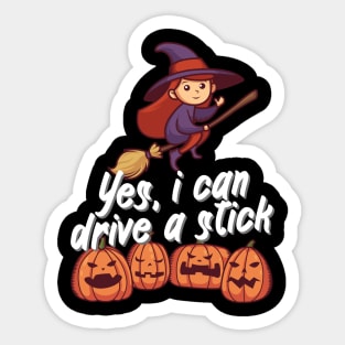 Yes, i can drive a stick Sticker